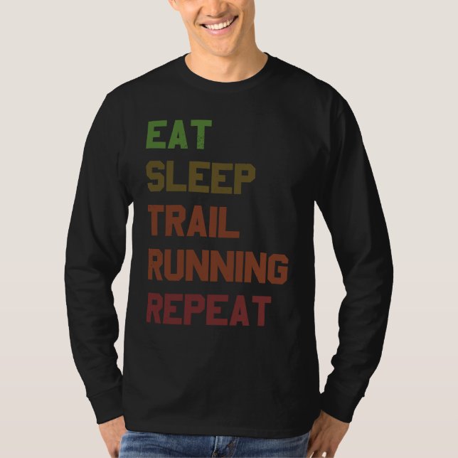Camiseta Eat Sleep Trail Running Repeat for Trail Runner (Anverso)