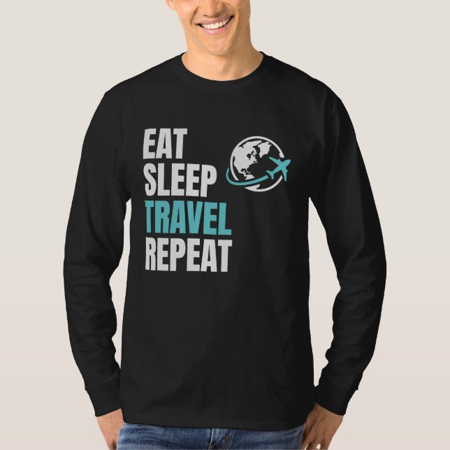 Camiseta Eat Sleep Travel Repea Airplane Traveling Trip Pla (Anverso)