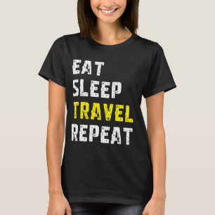 Camiseta Eat Sleep Travel Repetir Viajero