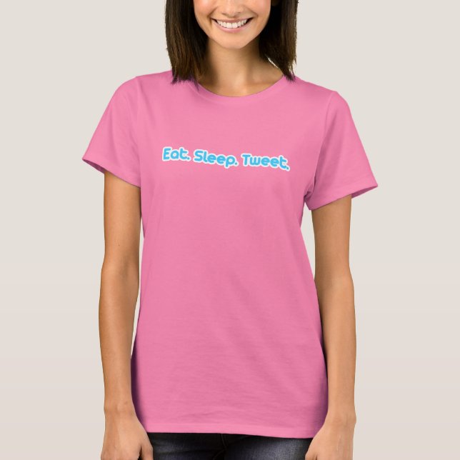 Camiseta Eat Sleep Tweet (Anverso)