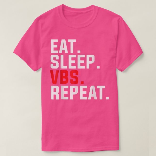 Camiseta Eat Sleep VBS Repeat Christian VBS Teachers Camp C (Diseño del anverso)