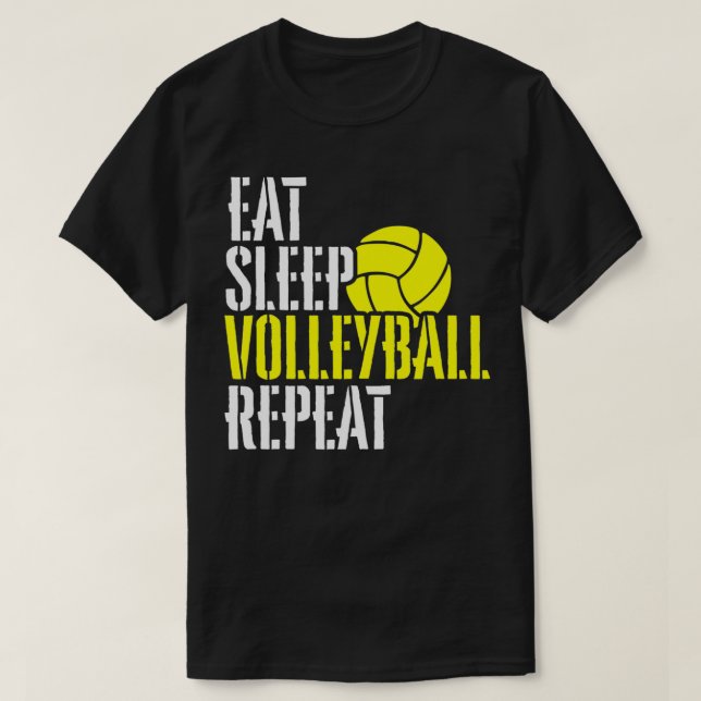 Camiseta Eat Sleep Volleyball Repeat Cool Player Fun  (Diseño del anverso)