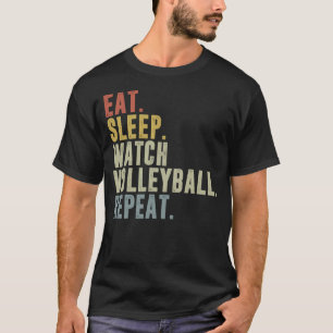 Camiseta Eat Sleep Watch Voleibol Repetir Jugar Voleibol