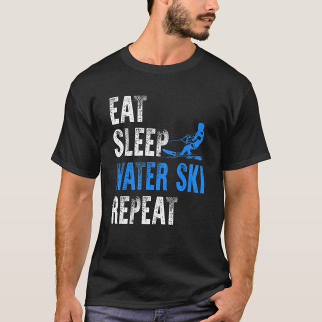 Camiseta Eat Sleep Water Ski Repetir el esquí acuático (Anverso)