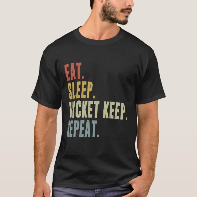 Camiseta Eat Sleep Wicket Keep Repeat  Cricketer (Anverso)