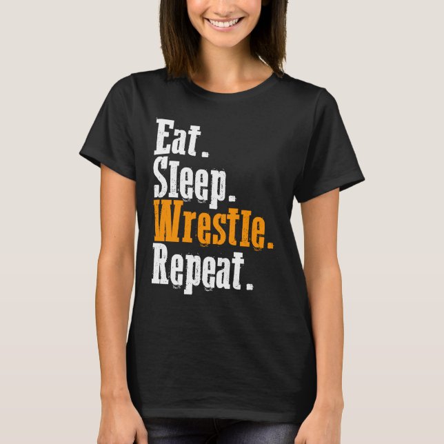 Camiseta Eat Sleep Wrestle Repetir la lucha (Anverso)