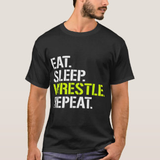 Camiseta Eat Sleep Wrestle Shirt Repetir - Lucha Guay