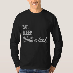 Camiseta Eat Sleep Write a Book Author