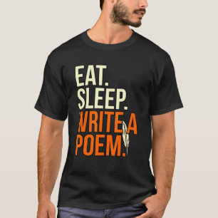 Camiseta Eat Sleep Write Poema Escribir Poeta Escritor Poes