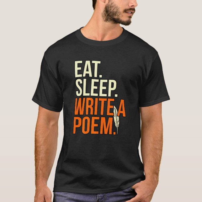 Camiseta Eat Sleep Write Poema Escribir Poeta Escritor Poes (Anverso)