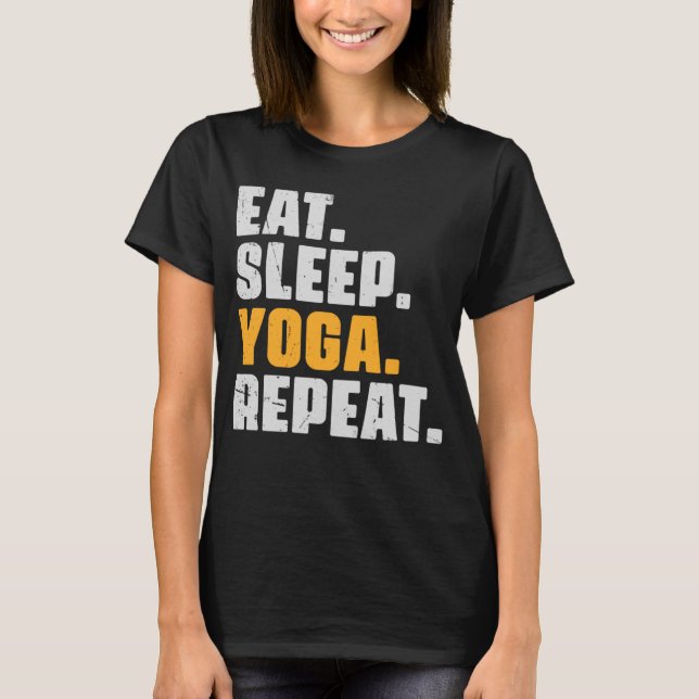Camiseta Eat Sleep Yoga Repetir ejercicio de meditación Vin (Anverso)