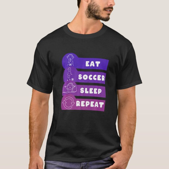Camiseta Eat Soccer Sleep Repeat Play Soccer (Anverso)