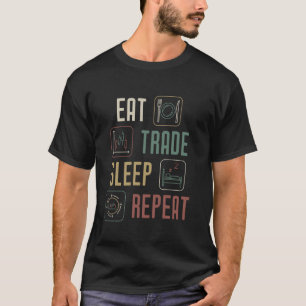 Camiseta Eat Trade Sleep Repetir al inversor y comercializa