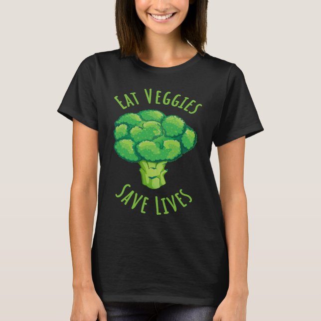 Camiseta Eat Veggies save lives World Vegetarian Day for Ve (Anverso)