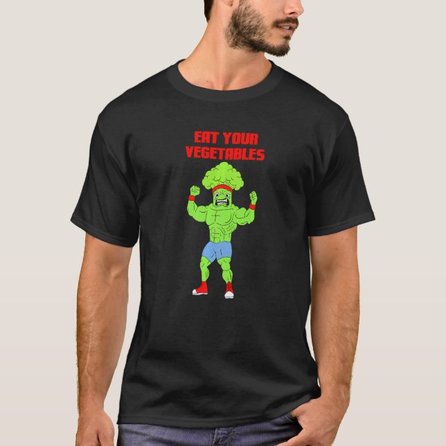 Camiseta Eat Your Vegetables Broccoli Weightlifting Gym Str (Anverso)