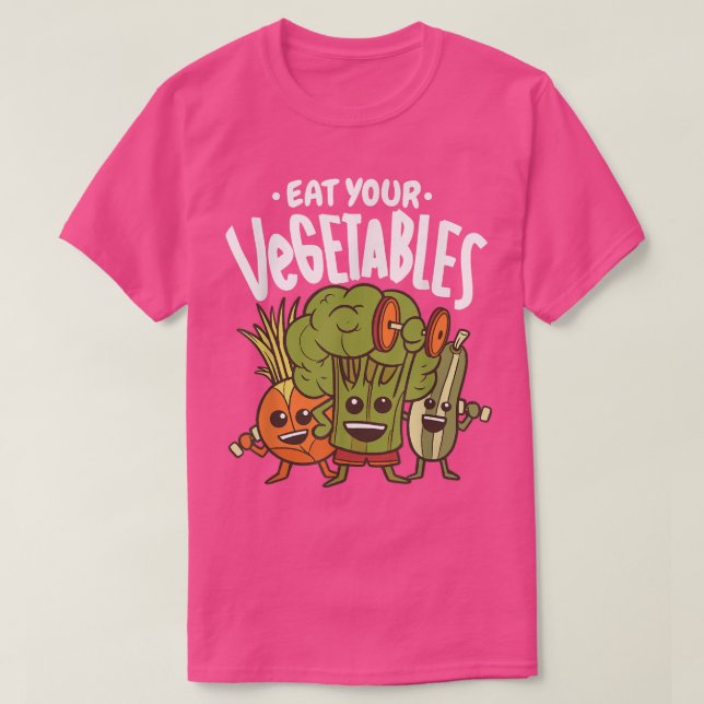Camiseta Eat Your Vegetables  Proud Vegetarian Vegan Quote  (Diseño del anverso)