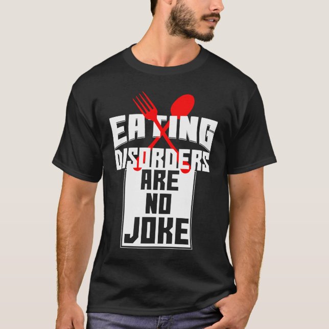 Camiseta Eating Disorders Are No Joke Anorexia Food Coaches (Anverso)