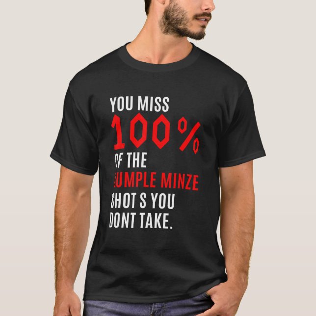 Camiseta Echa de menos 100 de los disparos de escombros que (Anverso)