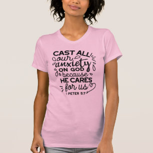 Camiseta Echa Toda Tu Ansiedad – 1 Pedro 5:7 Versículo Bíbl
