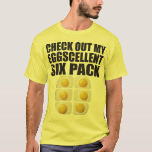 Camiseta Echa Un Vistazo A Mi Eggscellent Six Pack - Eggs
