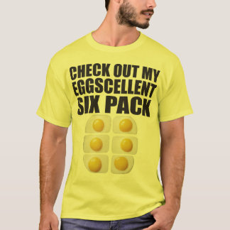 Camiseta Echa Un Vistazo A Mi Eggscellent Six Pack - Eggs