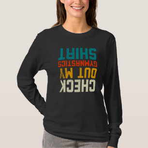 Camiseta Echa Un Vistazo A Mi Gimnasia