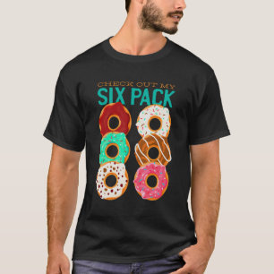 Camiseta Echa Un Vistazo A Mi Paquete De Seis - Graciosos A