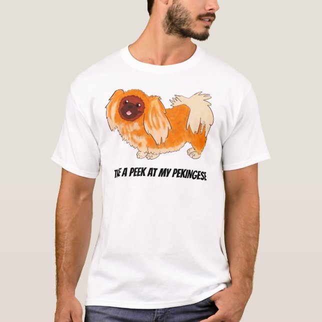 Camiseta Echa un vistazo a mi pekingés (Anverso)