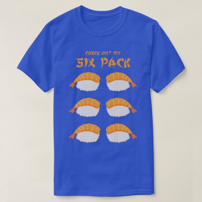 Camiseta Echa Un Vistazo A Mi Pun De Alimentos De Sushi Lov (Diseño del anverso)