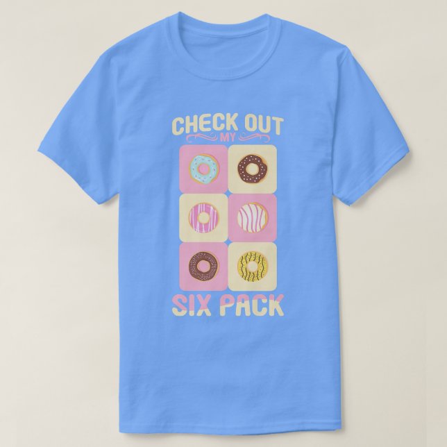 Camiseta Echa Un Vistazo A Mi SiPack Donut  (Diseño del anverso)