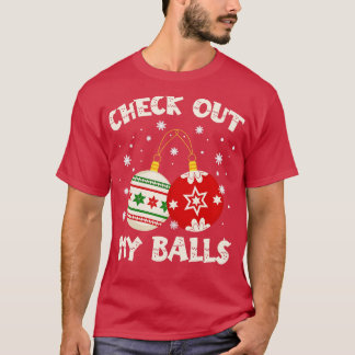 Camiseta Echa Un Vistazo A Mis Bolas, Christma Sucia 2