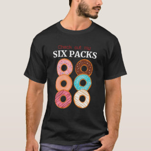 Camiseta Echa Un Vistazo A Mis Seis Paquetes, Citas De Gimn