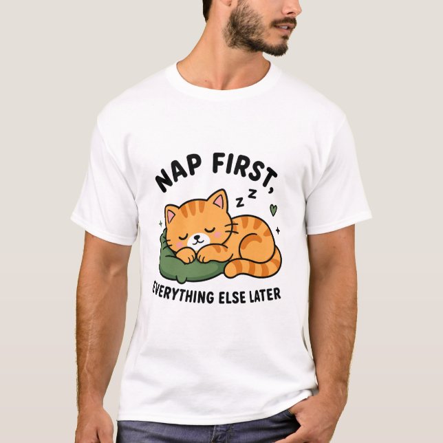 Camiseta Echa una siesta primero, preocúpate después (Anverso)