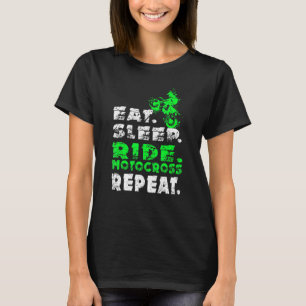 Camiseta Eche el sueño Ride Motocross Repetir la bicicleta