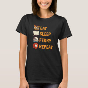 Camiseta Eche Sleep Ferry Repetir barco de ferry