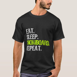 Camiseta Eche Sleep Snowboard Snowboard Snowboardin Snowboa