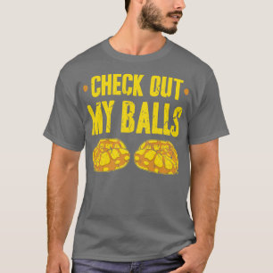Camiseta Eche un vistazo a la serpiente Python de mis bolas
