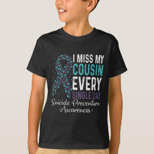 Camiseta Echo de menos a mi primo cada día que me previenen