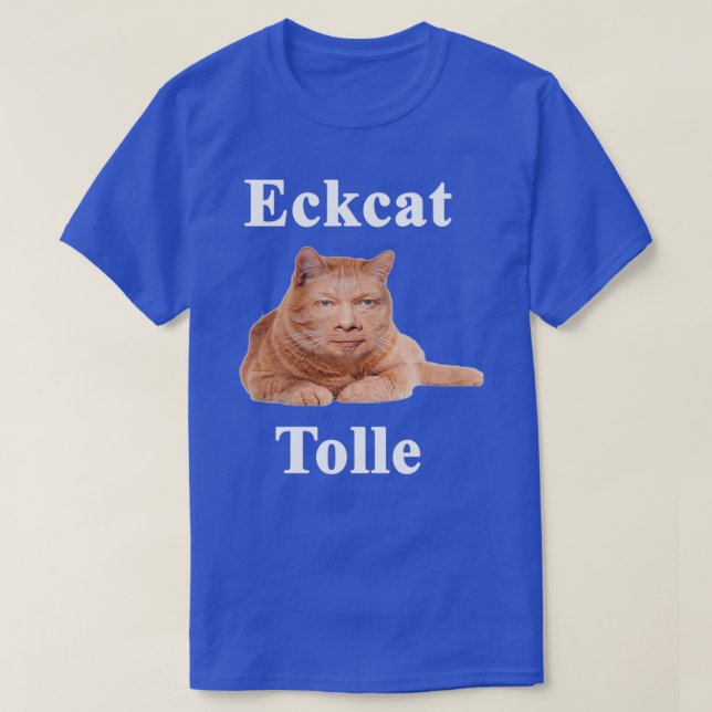 Camiseta Eckcat Tolle Zen Master Cat Eckhart Tolle kitty  (Diseño del anverso)