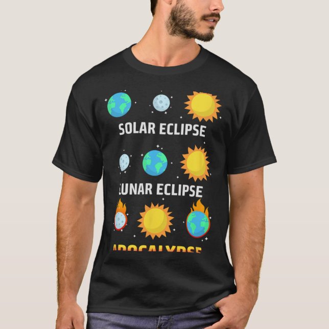 Camiseta Eclipse Lunar Eclipse Apocalipsis Funny Eclipse (Anverso)