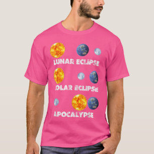 Camiseta Eclipse lunar Eclipse solar Apocalipsis Funny Astr