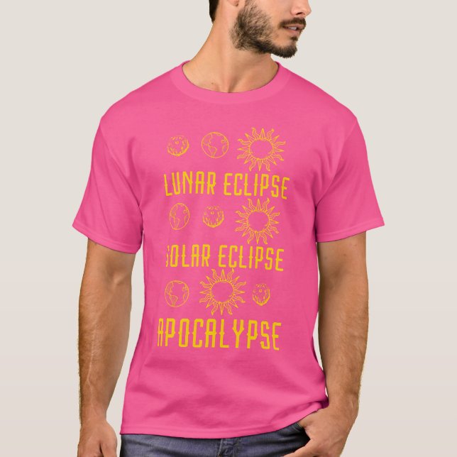 Camiseta Eclipse lunar Eclipse solar Apocalipsis Funny Astr (Anverso)