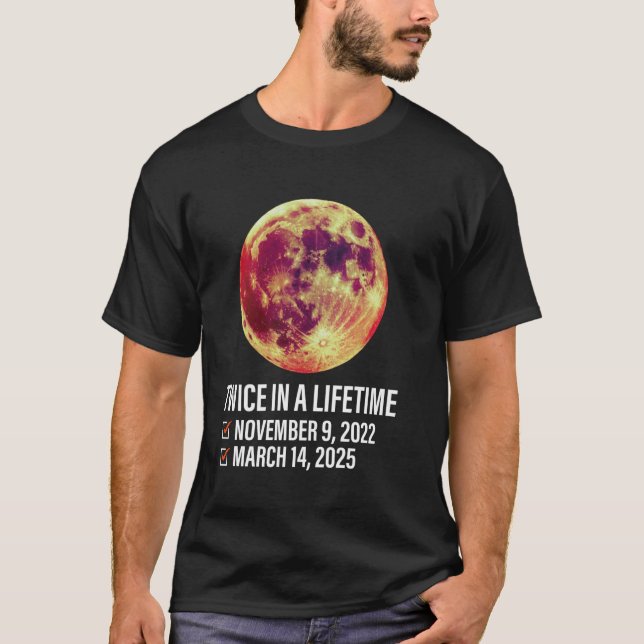 Camiseta Eclipse Lunar Total Dos Veces en la Vida 14 de Mar (Anverso)