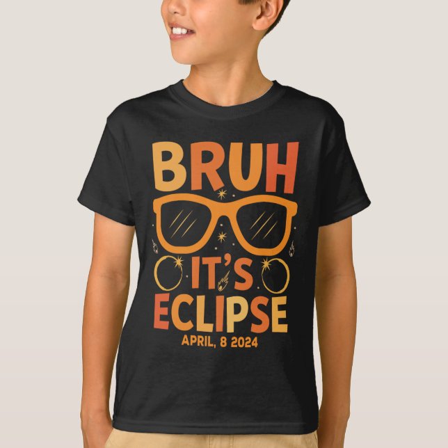 Camiseta Eclipse Solar Para Niños Bruh Su Eclipse Abril 8 2 (Anverso)