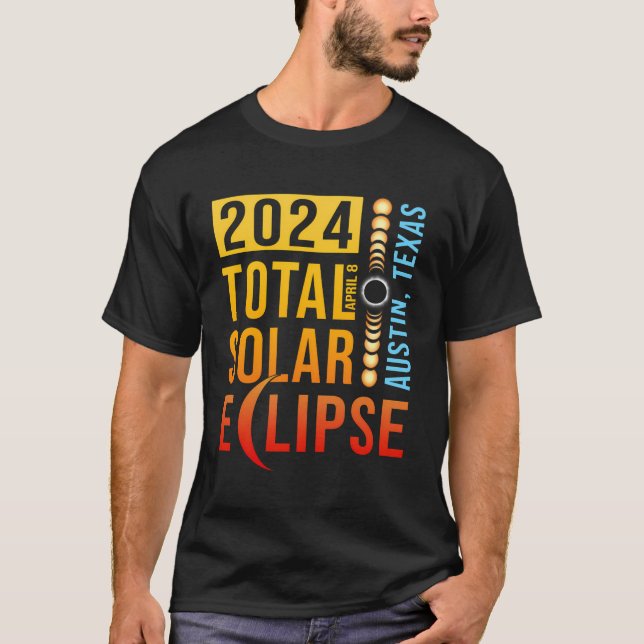 Camiseta Eclipse solar total de Austin Texas Tx 2024 (Anverso)