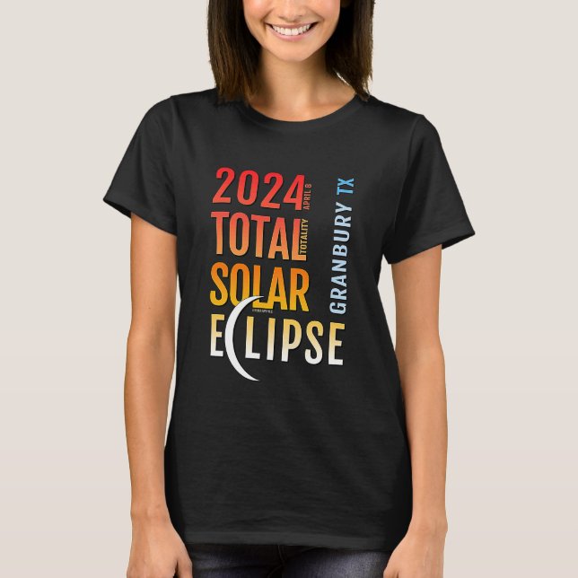 Camiseta Eclipse solar total de Granbury Texas TX 2024 5 (Anverso)