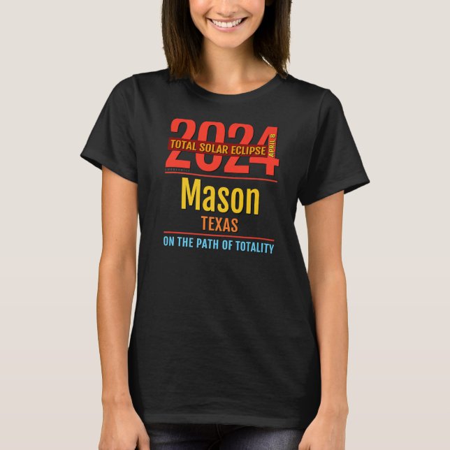 Camiseta Eclipse solar total de Mason Texas TX 2024 (Anverso)