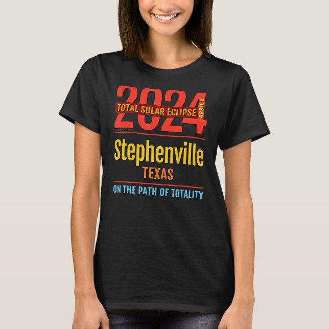 Camiseta Eclipse solar total de Stephenville Texas TX 2024 (Anverso)