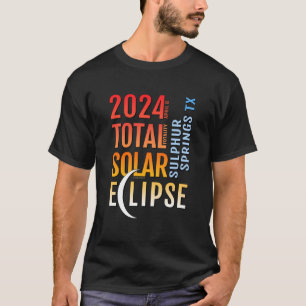 Camiseta Eclipse solar total de Sulfur Springs Texas TX 202
