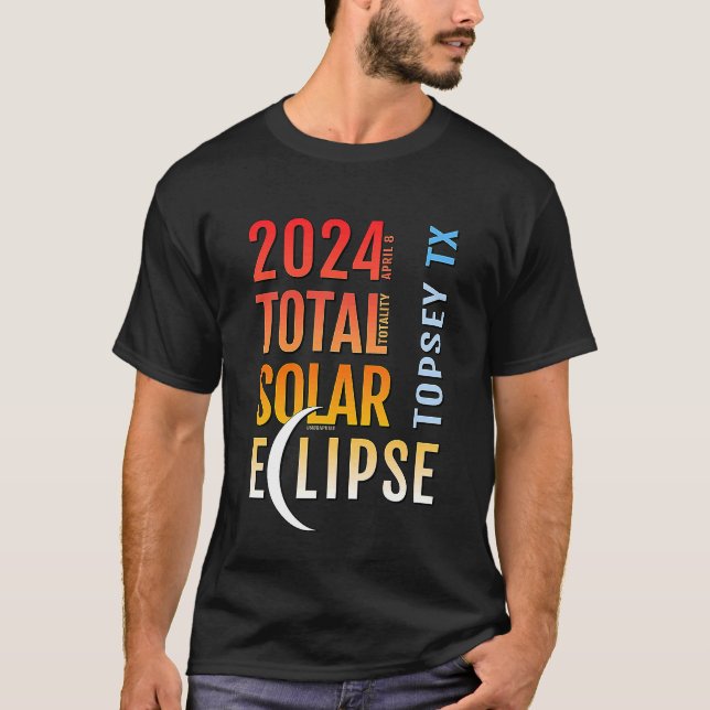 Camiseta Eclipse solar total de Topsey Texas TX 2024 5 (Anverso)